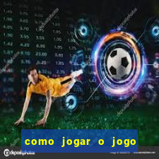 como jogar o jogo do coelho para ganhar dinheiro